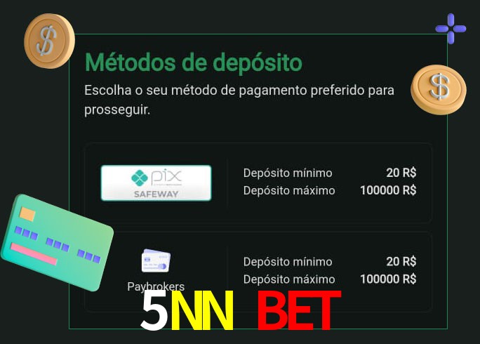 O cassino 5NN Bet oferece uma grande variedade de métodos de pagamento